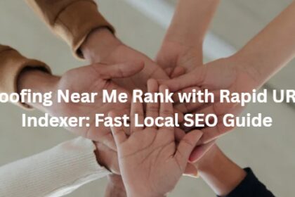 Roofing Near Me Rank with Rapid URL Indexer: Fast Local SEO Guide